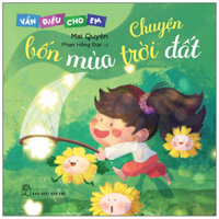 Vần điệu cho em. Chuyện bốn mùa trời đất