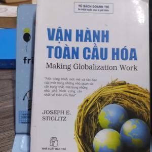 Vận hành toàn cầu hóa - Joseph E. Stiglitz