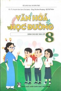 Văn hóa học đường dành cho học sinh lớp 8