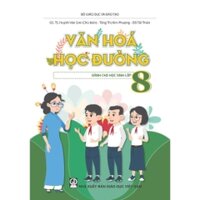 Văn hóa học đường dành cho học sinh lớp 8