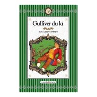 Văn Học Cổ Điển Bỏ Túi - Gulliver Du Kí