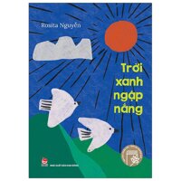 Văn Học Thiếu Nhi - Dấu Ấn Thế Hệ Mới Trời Xanh Ngập Nắng