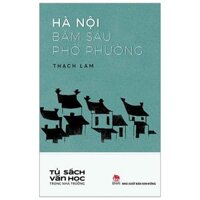 Văn Học Trong Nhà Trường Hà Nội Băm Sáu Phố Phường Tái Bản 2019