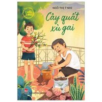 Văn Học Tuổi Hoa - Cây Quất Xù Gai