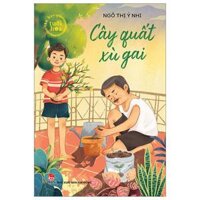 Văn Học Tuổi Hoa - Cây Quất Xù Gai