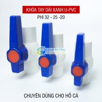 Van khóa Xanh ống U-PVC Phi 32-25-20 chuyên dùng cho hồ cá