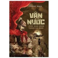 Vận Nước - Khúc Khải Hoàn Thành Gia Định