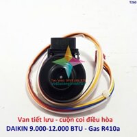 Van tiết lưu - cuộn coi gas R410 - R22 cho điều hòa DAIKIN 9000 -12000 BTU