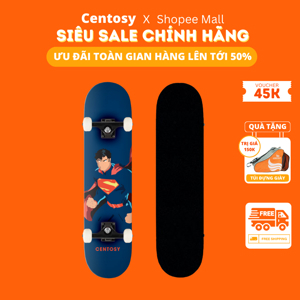 Ván trượt Centosy A1 Super