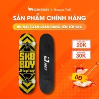 Ván Trượt Người Lớn [Centosy] Jocy - In Hình Phong Cách, Mặt Nhám Chống Trơn