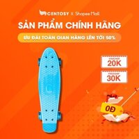 Ván Trượt Skateboard Người Lớn, Trẻ Em [Centosy] Penny Board - Màu Sắc Nổi Bật, Nhỏ Gọn Tiện Lợi