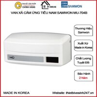 Van xả tiểu nam cảm ứng SAMWON MU-704B  nhập khẩu HÀN QUỐC ( Van tiểu nam cảm ứng dùng pin dương tường chính hãng SAMWON