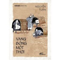 Vang bóng một thời Việt Nam danh tác  -  Ban Quyên