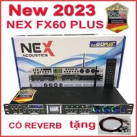 Vang cơ chống hú nex fx60 plus  nex fx60plus. Vang cơ lai số NEX FX100  2025 hát karaoke