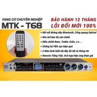 VANG CƠ CHUYÊN NGHIỆP MTK T68 CHỐNG HÚ - OPTICAL - REMOTE - BLUETOOTH - HIỆU ỨNG ÂM THANH 3D