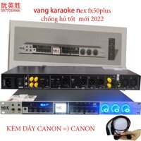 Vang cơ karaoke nex fx30 plus có REVER hát hay như vang số vang nex fx9 plus FX50PLUS hàng nhập khẩu loại 1