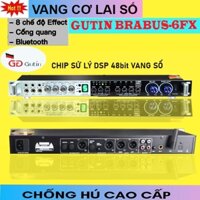 Vang Cơ Lai Số GD GUTIN BRABUS 6FX - Chức Năng Delay, Echo Reverb, Chỉnh Music, Micro Và Effect, Chống Hú Tối Ưu