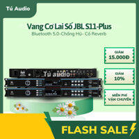 Vang Cơ Lai Số JBL S11 Plus Thế Hệ Mới Tích Hợp Chip Dsp 32bit, chỉnh duy nhất 1 nút. chống hú tốt
