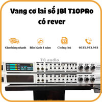 Vang cơ lai số T10 PRO 2022 Có Reverb.