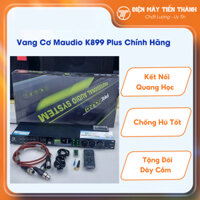 Vang Cơ Maudio K899 Plus Chính Hãng Có Chống Hú Tốt. Kết Nối Quang Học Tặng Đôi Dây Cắm Cao Cấp Chống Nhiễu