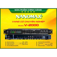 Vang cơ Nanomax V-2000 (Bluetooth-Optical-chóng hú-Reverb)