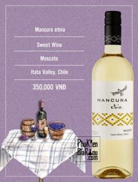 Vang ngot Mancura etnia Moscato (6 chai/thùng)