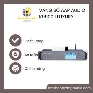 Vang số AAP Audio K9900 II