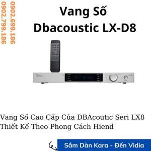 Vang Số DBacoustic LX-D8