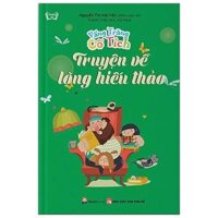 Vầng Trăng Cổ Tích - Truyện Về Lòng Hiếu Thảo