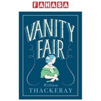 Vanity Fair (Alma Classics Evergreens)