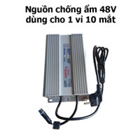 VẬT TƯ NHÀ YẾN - NGUỒN 48V CHỐNG ẨM CHUYÊN DỤNG CHO VỈ TẠO ẨM 10 MẮT