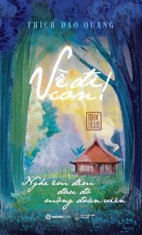 Về Đi Con - Nghe Êm Đềm Đâu Đó Mộng Đoàn Viên