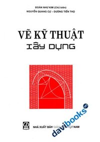 Vẽ Kỹ Thuật Xây Dựng