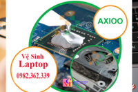 Vệ Sinh Laptop Axioo