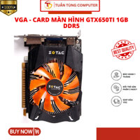 Vga - Card màn hình gtx650ti 1gb ddr5 có nguồn phụ hàng tháo máy Bảo hành 1 tháng- Phụ kiện máy tính hàng chính hãng