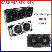 VGA - Card Màn Hình VGA RTX2070 SUPER 8GB GDDR6 | GTX 1660, 1060, 1050Ti. 1050 2G,, 4G, 6G GDDR5 - Tháo máy Zin Hãng