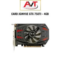 VGA JGINYUE GTX 750 TI 4G DDR5 ( New Full Box 24 tháng)
