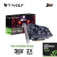 VGA T-Wolf TW-GTX1060 3G D5 (GTX1060/ 3GB/ GDDR5/ 192bit/ DVI-HDMI-DP*3/2Fan/6pin)