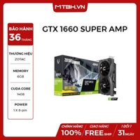 VGA ZOTAC GTX 1660 SUPER 6GB Gaming AMP ( 2 FAN ) NEW
