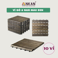 Vỉ Gỗ Lót Sàn Thương Hiệu ANKAN Gu Màu Đen 6 Nan, Ván Sàn Gỗ Vỉ Nhựa, Sân Vườn, Hồ Bơi, Phòng Spa, Siêu Bền, Chịu Nước Tốt, Chống Trơn Trượt, Tiêu Chuẩn Xuất Khẩu - 10 vỉ