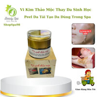 Vi Kim Thảo Mộc Thay Da Sinh Học | Peel Tái Tạo Da Hiệu Quả Dùng Trong Spa Thẩm Mỹ.