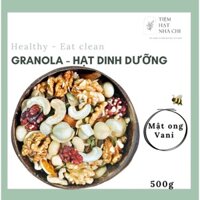 [Vị Mật ong - Vani]  Granola siêu hạt 5% yến mạch thơm ngon giòn rụm hỗ trợ giảm cân, thực phẩm tốt cho mẹ và bé