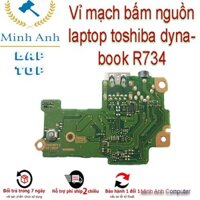 Vỉ mở nguồn laptop toshiba dynabook R734 board usb và âm thanh
