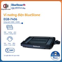 Vỉ Nướng Bluestone EGB 7406 Công Suất 1450W, Bảo Hành Chính Hãng 2 Năm