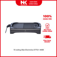 Vỉ nướng điện Electrolux ETTG1-40BK - Hàng chính hãng