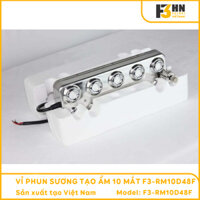 Vỉ Phun Sương 10 Mắt F3-RM10D48F