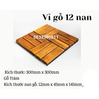 Vỉ Sàn Gỗ Tràm Tự Nhiên Lót Sàn Ban Công. Nhận thi công - 01- 12 nan