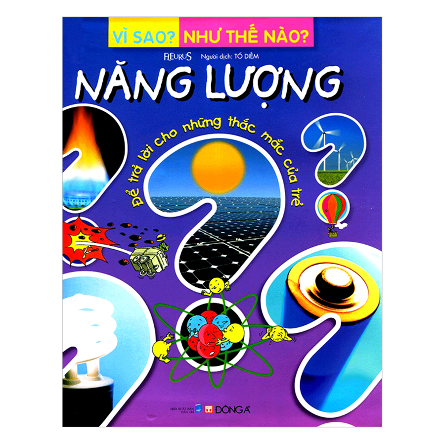 Vì Sao? Như Thế Nào? - Năng Lượng