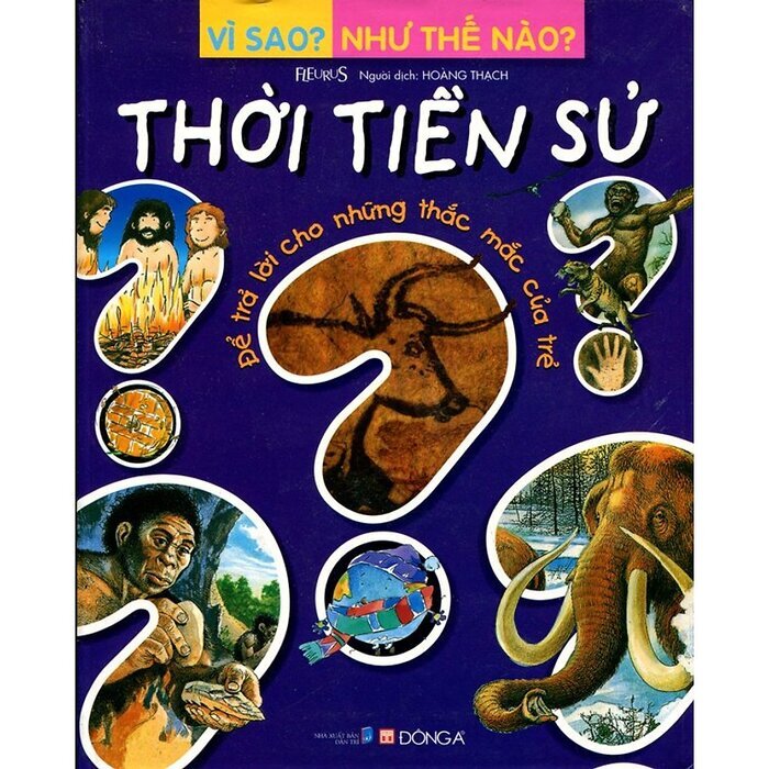 Vì sao? Như thế nào? - Thời tiền sử