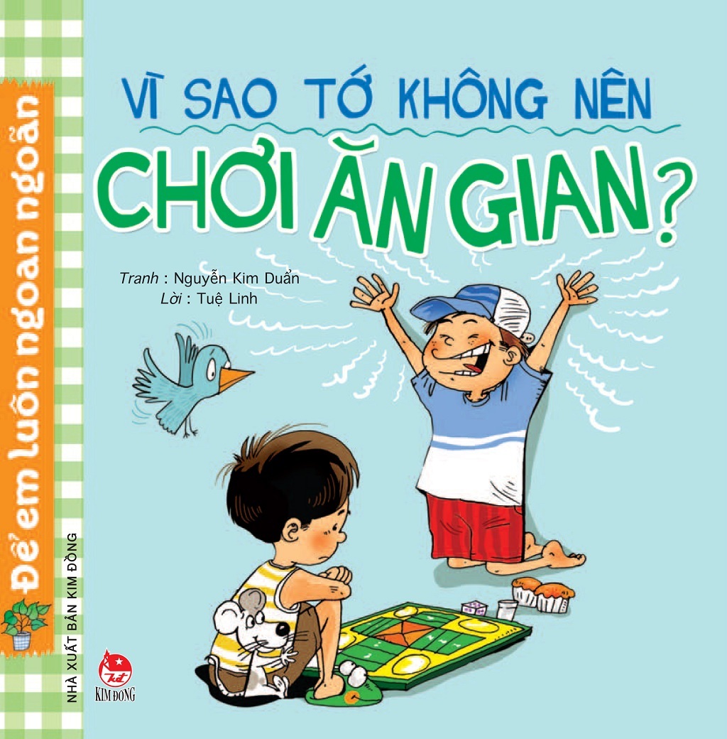 Vì Sao Tớ Không Nên Chơi Ăn Gian?